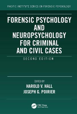 Forensic Psychology and Neuropsychology for Criminal and Civil Cases - 