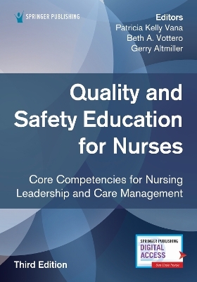 Quality and Safety Education for Nurses, Third Edition - 