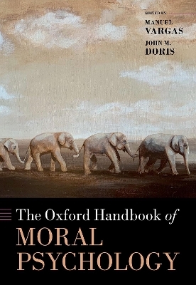 The Oxford Handbook of Moral Psychology - 