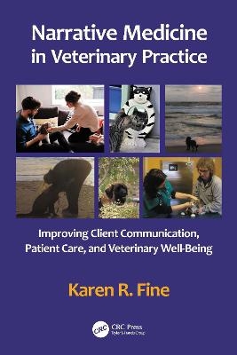 Narrative Medicine in Veterinary Practice - Karen R Fine