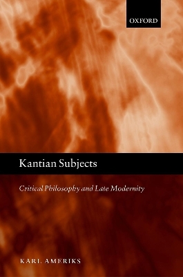 Kantian Subjects - Karl Ameriks