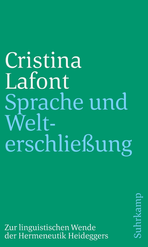 Sprache und Welterschließung - Cristina Lafont