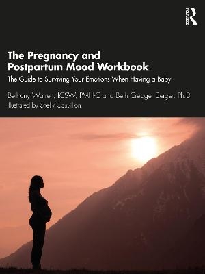 The Pregnancy and Postpartum Mood Workbook - Bethany Warren