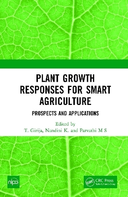 Plant Growth Responses for Smart Agriculture - 