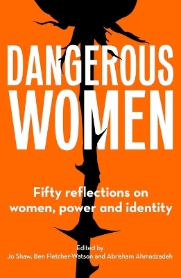 Dangerous Women - 