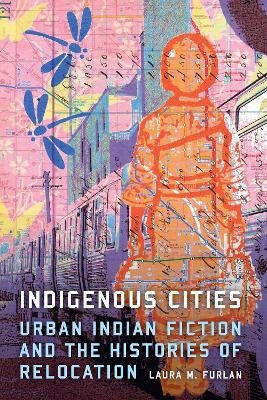 Indigenous Cities - Laura M. Furlan