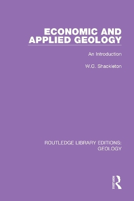 Economic and Applied Geology - W.G. Shackleton