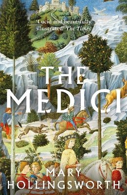 The Medici - Mary Hollingsworth