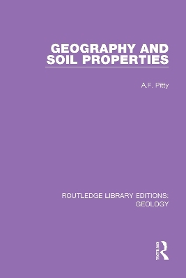 Geography and Soil Properties - A.F. Pitty