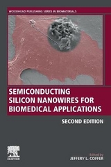 Semiconducting Silicon Nanowires for Biomedical Applications - Coffer, Jeffery L.