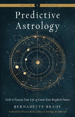 Predictive Astrology - New Edition - Bernadette Brady