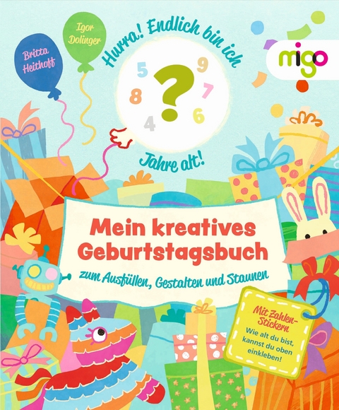 Mein kreatives Geburtstagsbuch - Britta Heithoff