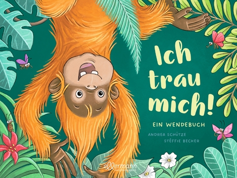 Ich trau mich! / Ich trau mich nicht! - Andrea Schütze