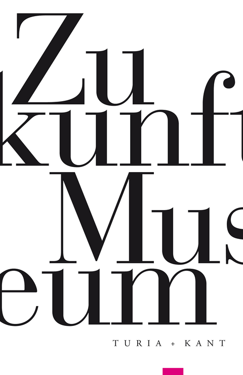 Zukunft Museum - 