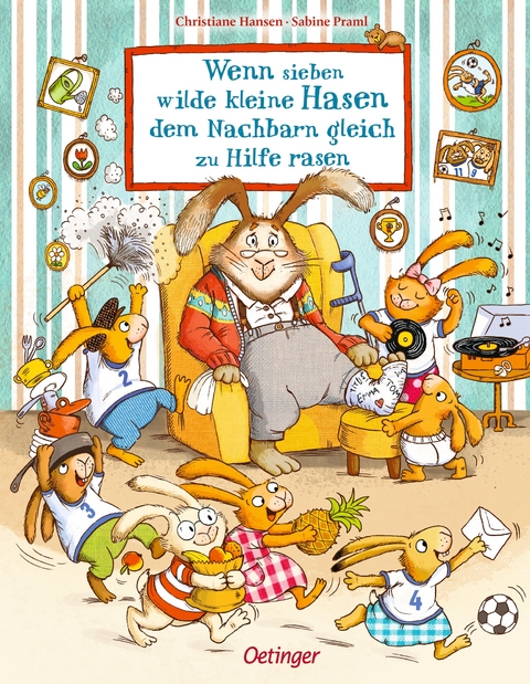 Wenn sieben wilde kleine Hasen dem Nachbarn gleich zu Hilfe rasen - Sabine Praml