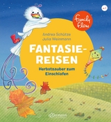 FamilyFlow. Fantasiereisen. Herbstzauber zum Einschlafen - Andrea Schütze