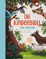 Die Kinderbibel zum Vorlesen - Sabine Rahn