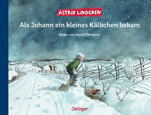 Als Johann ein kleines Kälbchen bekam - Astrid Lindgren