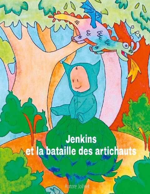 Jenkins et la bataille des artichauts - Aurore Jolivet