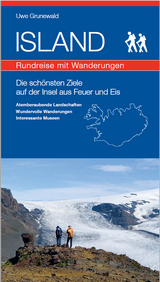 Island - Rundreise mit Wanderungen - Uwe Grunewald