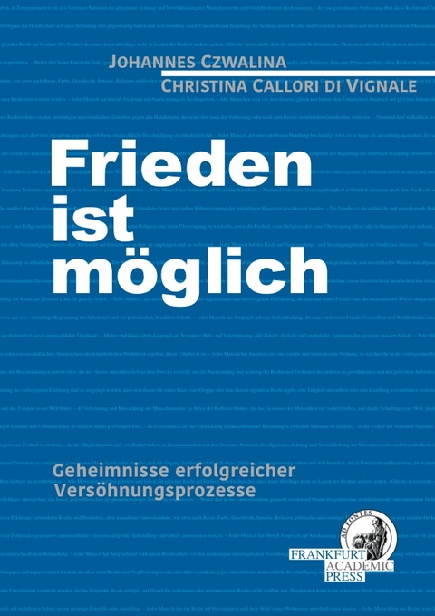 Frieden ist möglich - Johannes Czwalina, Christina Callori di Vignale