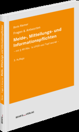 Melde-, Mitteilungs- und Informationspflichten - Boris Riemer