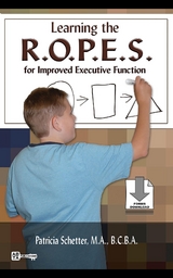 Learning the R.O.P.E.S. for Improved Executive Function - Patricia Schetter