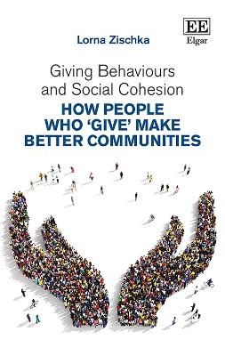 Giving Behaviours and Social Cohesion - Lorna Zischka