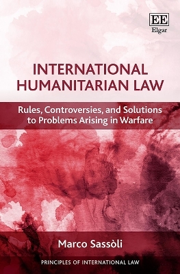 International Humanitarian Law - Marco Sassòli