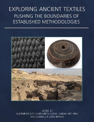 Exploring Ancient Textiles - 