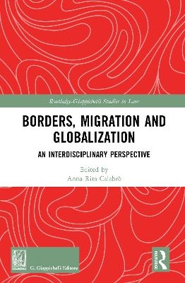 Borders, Migration and Globalization - 