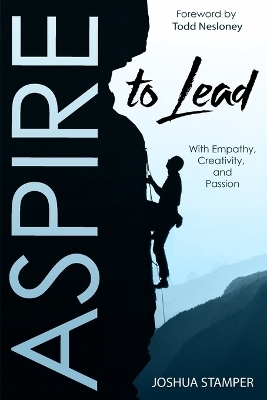 Aspire to Lead - Joshua Stamper