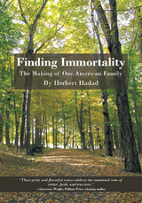 Finding Immortality - Herbert Hadad