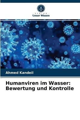 Humanviren im Wasser - Ahmed Kandeil