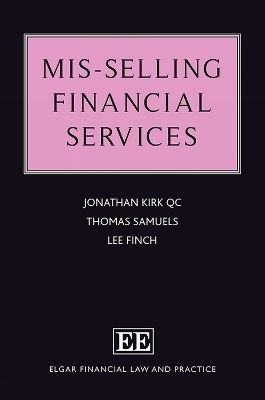 Mis-Selling Financial Services - Jonathan Kirk, Thomas Samuels, Lee Finch