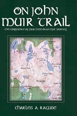 On John Muir Trail - Charles Raguse