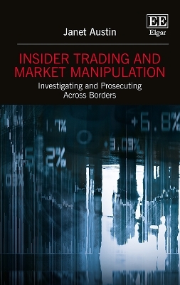 Insider Trading and Market Manipulation - Janet Austin