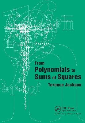 From Polynomials to Sums of Squares - T.H Jackson