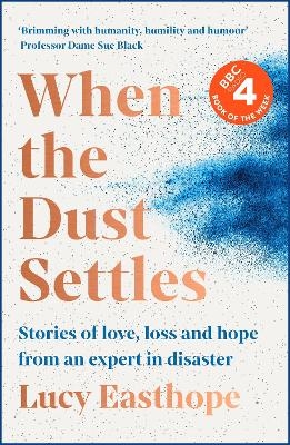 When the Dust Settles - Lucy Easthope