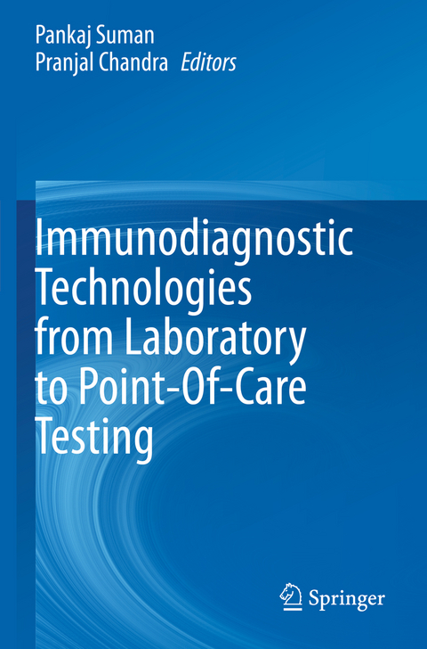 Immunodiagnostic Technologies from Laboratory to Point-Of-Care Testing - 