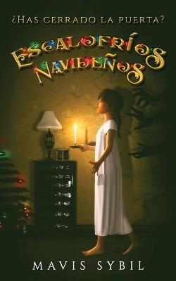 Escalofríos Navideños - Mavis Sybil