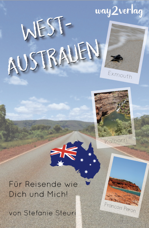 Westaustralien - Stefanie Steuri