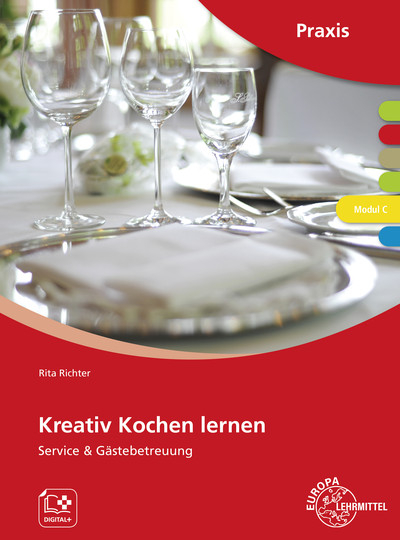 Kreativ Kochen lernen Modul C - Rita Richter