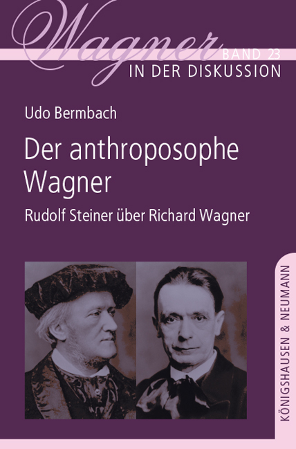 Der anthroposophe Wagner - Udo Bermbach