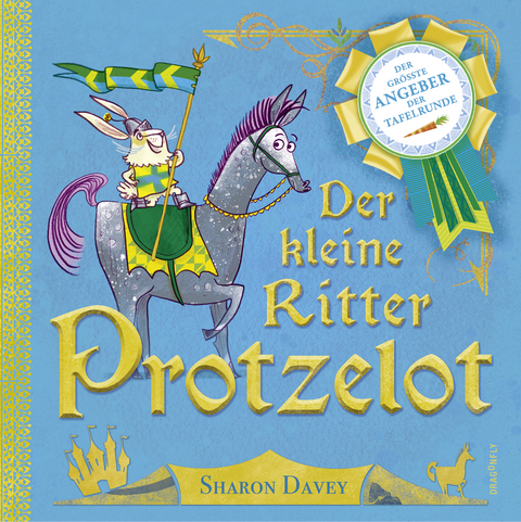 Der kleine Ritter Protzelot - Sharon Davey