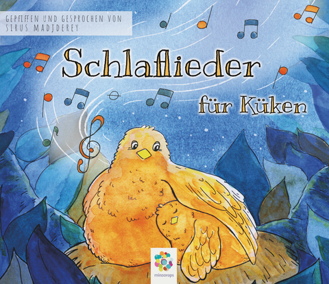 SCHLAFLIEDER für KÜKEN - 