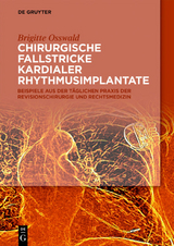 Chirurgische Fallstricke kardialer Rhythmusimplantate - Brigitte Osswald