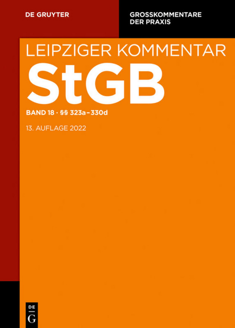 Strafgesetzbuch. Leipziger Kommentar / §§ 323a-330d - 