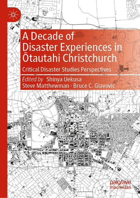 A Decade of Disaster Experiences in Ōtautahi Christchurch - 