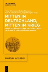 Mitten in Deutschland, Mitten im Krieg - 